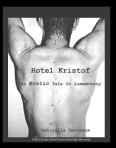 Hotel Kristof-An Erotic Tale In Luxembourg Now Available at Smashwords!